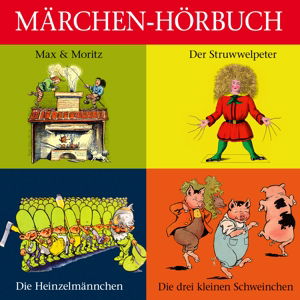 Cover for Marchen / Horbuch · Der Struwwelpeter Max &amp; Moritz U.v.m. (CD) (2015)