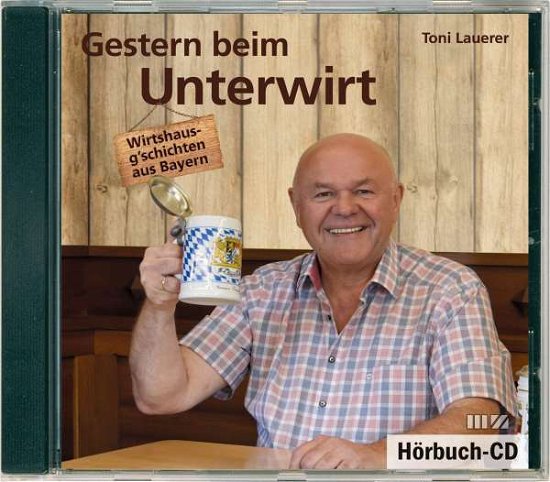 Cover for Lauerer · Gestern beim Unterwirt,CD (Bok)