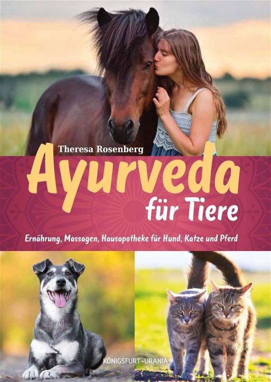 Cover for Rosenberg · Ayurveda für Tiere (Bog)
