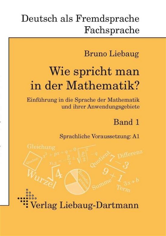 Cover for Liebaug · Wie spricht man in der Mathe.1 (Bog)