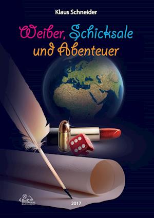 Cover for Klaus Schneider · Weiber, Schicksale und Abenteuer (Paperback Book) (2017)