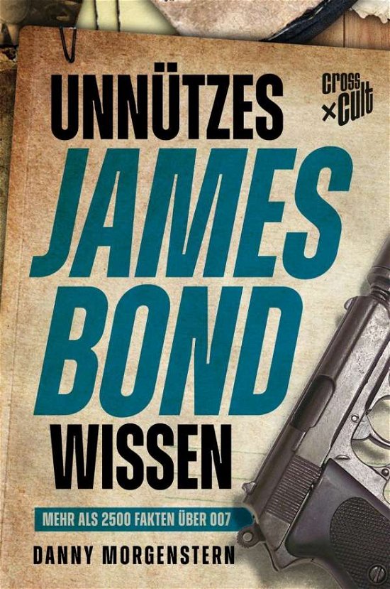 Cover for Morgenstern · Unnützes James Bond Wissen (Bok)