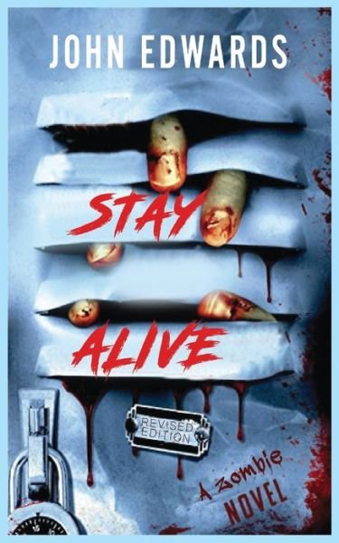 Cover for John Edwards · Stay Alive (Paperback Bog) (2022)