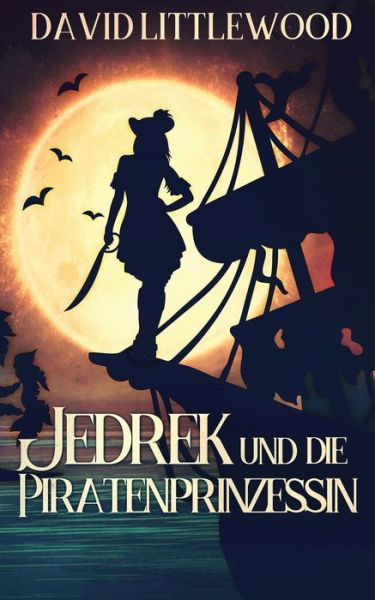 Cover for Next Chapter · Jedrek Und Die Piratenprinzessin (Pocketbok) (2022)