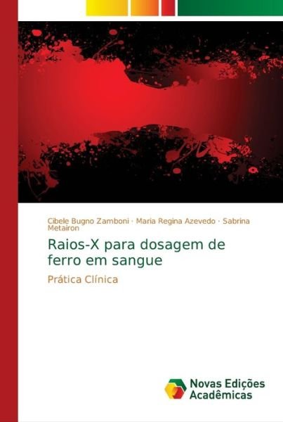 Cover for Zamboni · Raios-X para dosagem de ferro e (Book) (2018)