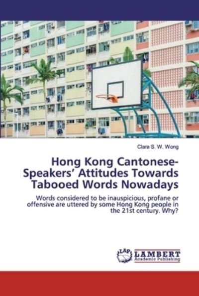 Cover for Wong · Hong Kong Cantonese-Speakers' Atti (Bog) (2019)