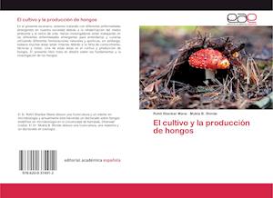 El cultivo y la producción de hong - Mane - Books -  - 9786200374912 - 