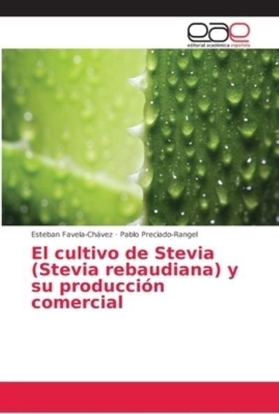 Cover for Favela-Chávez · El cultivo de Stevia (Ste (Bok) (2018)
