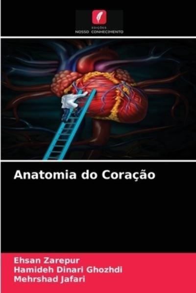 Cover for Ehsan Zarepur · Anatomia do Coracao (Pocketbok) (2021)