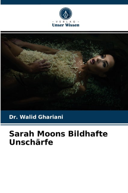 Cover for Dr Walid Ghariani · Sarah Moons Bildhafte Unscharfe (Paperback Book) (2021)