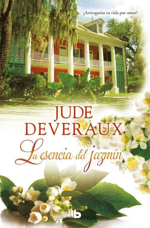 Cover for Deveraux · La esencia del jazmín (Bog)