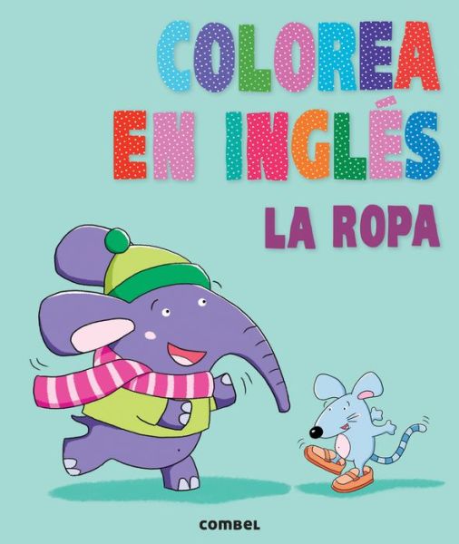 Cover for Marta Costa · Colorea en Ingles: La Ropa (Paperback Book) (2015)