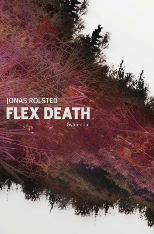 Cover for Jonas Rolsted · Flex Death (Sewn Spine Book) [1º edição] (2012)