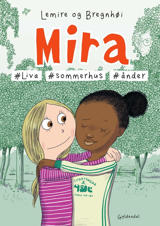 Cover for Sabine Lemire; Rasmus Bregnhøi · Mira: Mira 9 - #Liva #sommerhus #ånder (Bound Book) [1.º edición] (2024)