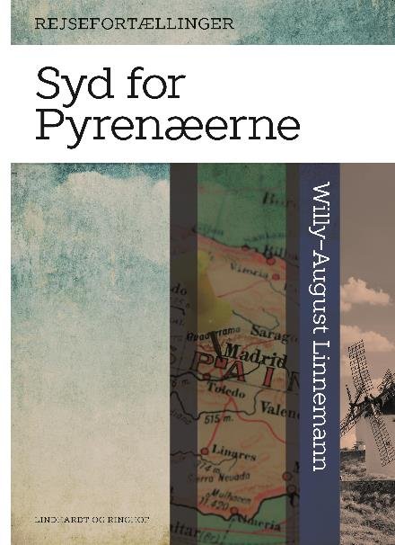Cover for Willy-August Linnemann · Syd for Pyrenæerne (Taschenbuch) [1. Ausgabe] (2017)