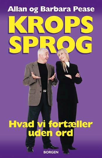 Kropssprog - Allan Pease; Barbara Pease - Livros - Borgen - 9788721026912 - 3 de janeiro de 2006