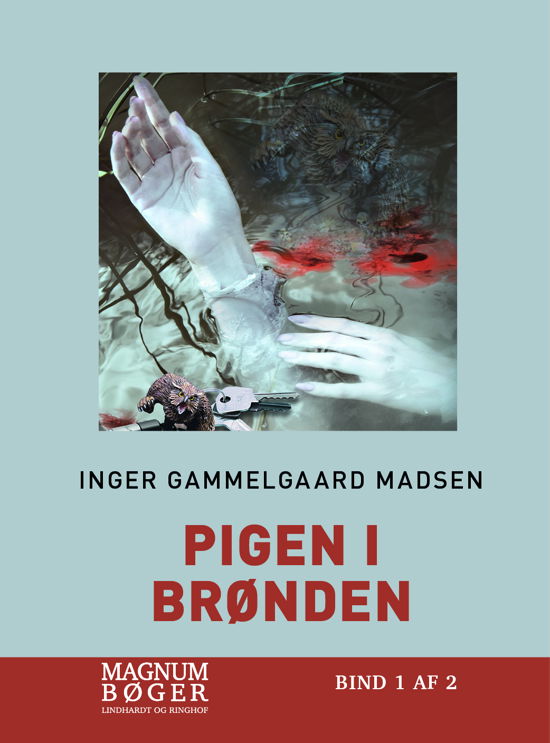 Cover for Inger Gammelgaard Madsen · Pigen i brønden (Storskrift) (Bound Book) [1º edição] (2023)