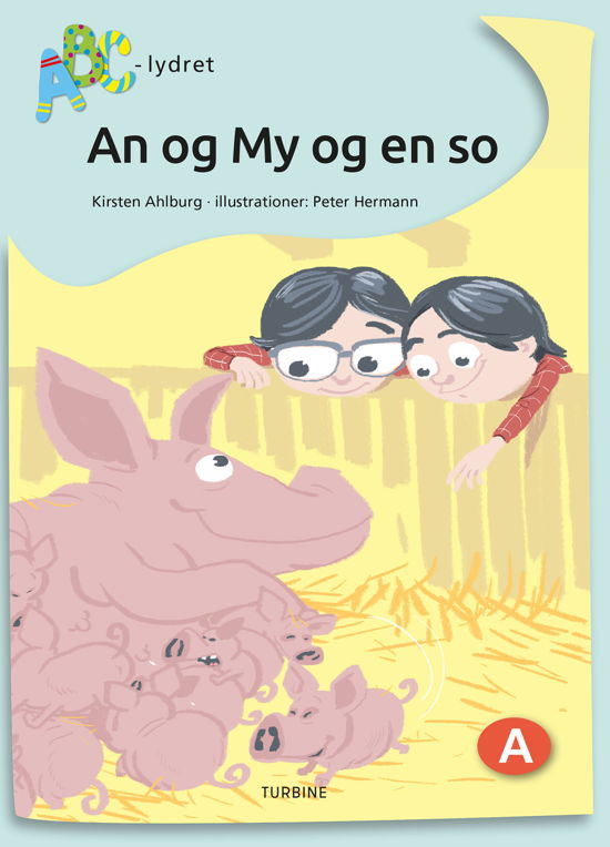 Cover for Kirsten Ahlburg · ABC-lydret: An og My og en so (Hardcover Book) [1er édition] (2021)