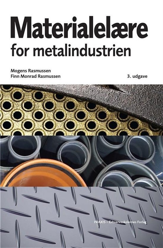 Cover for Borris Pedersen; Mogens Rasmussen · Materialelære for metalindustrien (Gebundesens Buch) [3. Ausgabe] (2015)