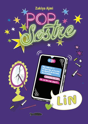 Popsøstre: Popsøstre: Lin (4) - Zakiya Ajmi - Bücher - Forlaget Bolden - 9788772053912 - 10. Oktober 2023