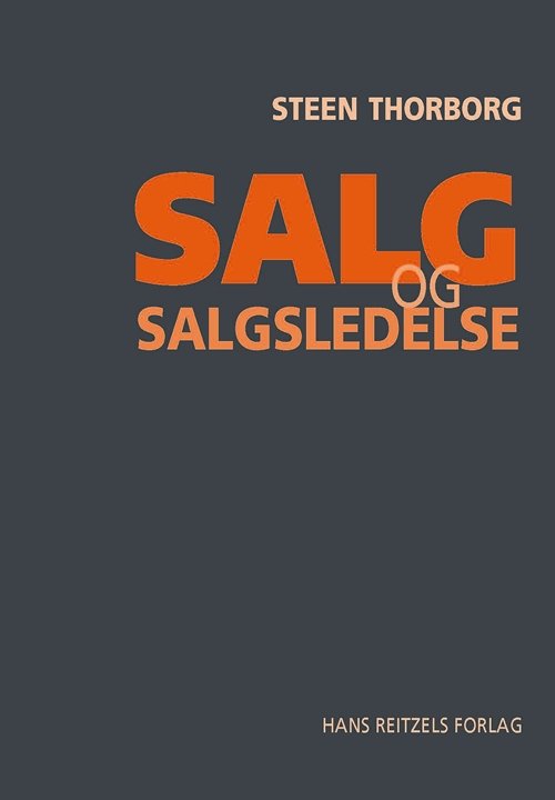 Cover for Steen Thorborg · Salg og salgsledelse (Sewn Spine Book) [2.º edición] (2012)