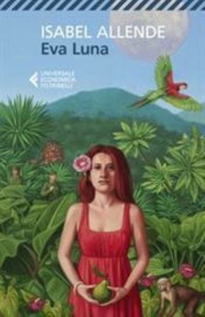 Eva Luna - Isabel Allende - Bøker - Feltrinelli Traveller - 9788807892912 - 24. oktober 2019
