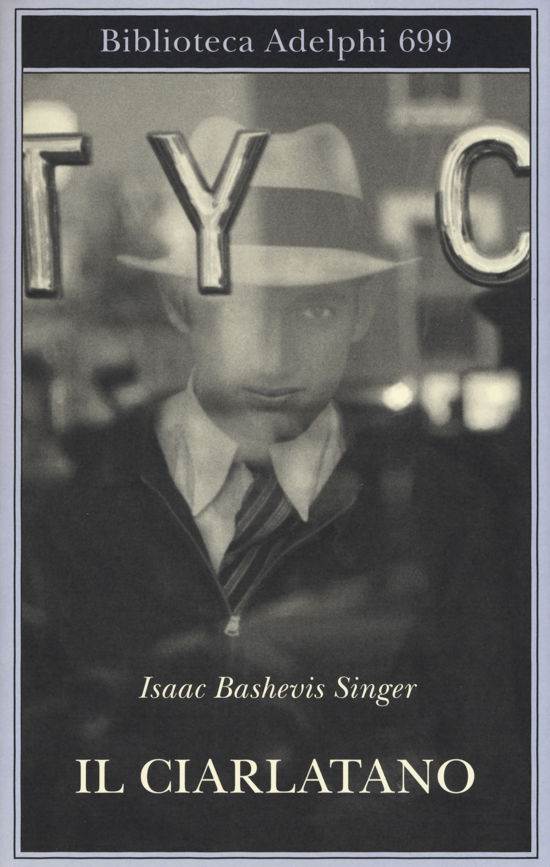 Il Ciarlatano - Isaac Bashevis Singer - Books -  - 9788845933912 - 