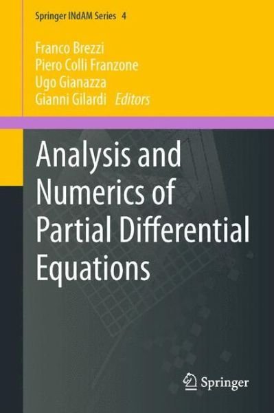 Cover for Ugo Gianazza · Analysis and Numerics of Partial Differential Equations - Springer INdAM Series (Hardcover bog) [2013 edition] (2012)