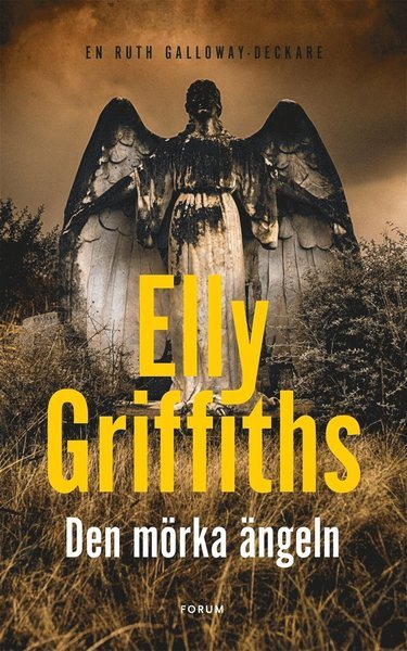 Cover for Elly Griffiths · Ruth Galloway: Den mörka ängeln (ePUB) (2018)