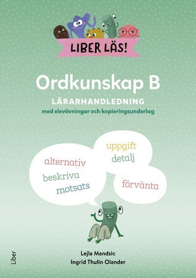 Liber Läs Ordkunskap B Lärarhandledning med elevövningar och kopieringsunde - Ingrid Thulin - Bøker - Liber AB - 9789147148912 - 24. april 2023
