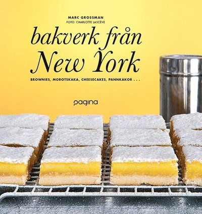 Cover for Marc Grossman · Bakverk från New York : brownie, morotskaka, cheescake, pannkaka ... (Bound Book) (2015)