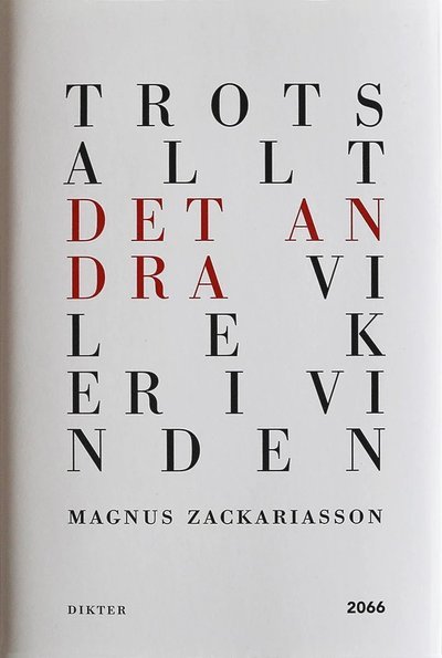 Cover for Magnus Zackariasson · Trots allt det andra vi leker i vinden (Indbundet Bog) (2018)