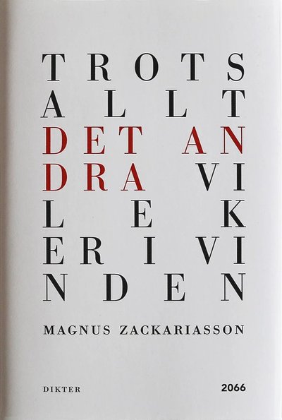 Cover for Magnus Zackariasson · Trots allt det andra vi leker i vinden (Bound Book) (2018)