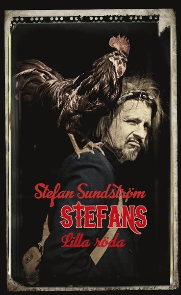 Cover for Stefan Sundström · Stefans lilla röda (Bok) (2018)