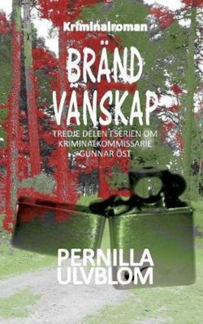 Cover for Ulvblom · Bränd vänskap (Book) (2018)