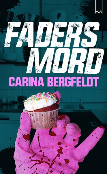 Cover for Carina Bergfeldt · Fadersmord (Paperback Book) (2015)