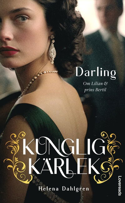 Cover for Helena Dahlgren · Darling : om Lilian och prins Bertil (Paperback Book)