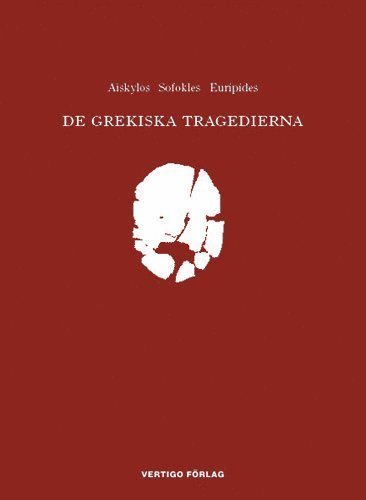 Cover for Aischylos · De grekiska tragedierna (Bound Book) (2002)