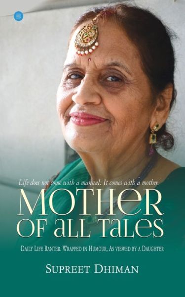 Cover for Supreet Dhiman · Mother of All Tales (Paperback Book) (2019)