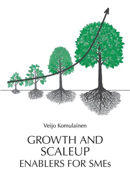 Cover for Veijo Komulainen · Growth and Scaleup Enablers for SMEs (Paperback Book) (2018)