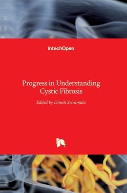 Cover for Dinesh Sriramulu · Progress in Understanding Cystic Fibrosis (Hardcover Book) (2017)