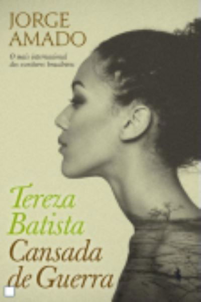 Cover for Jorge Amado · Tereza Batista Cansada de Guerra (Paperback Book) (2015)
