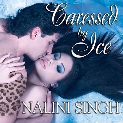 Cover for Nalini Singh · Caressed by Ice (CD) (2011)