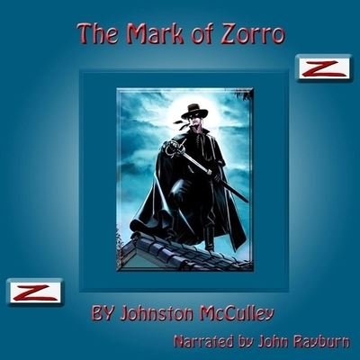 Cover for Johnston McCulley · The Mark of Zorro (CD) (2022)