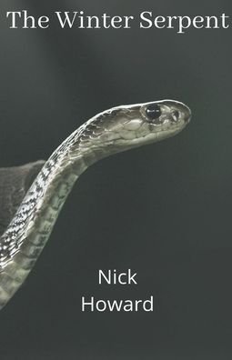 Cover for Nick Howard · The Winter Serpent (Taschenbuch) (2021)
