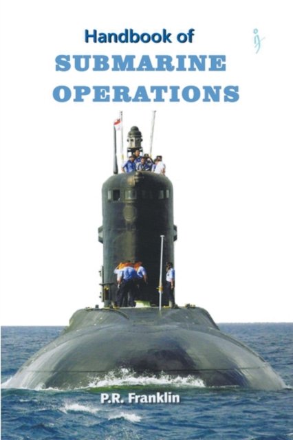 Cover for Pr Franklin · Handbook of Submarine Operations (Paperback Bog) (2016)