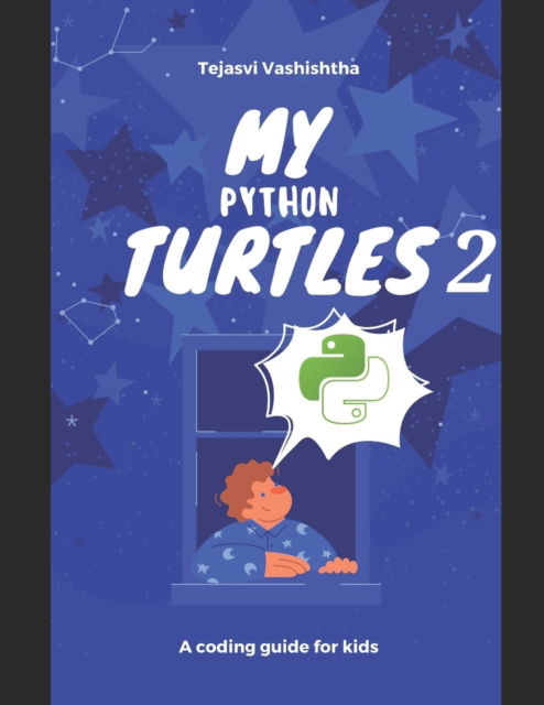 Cover for Vashishtha Tejasvi Vashishtha · My Python Turtles 2 (Paperback Book) (2022)