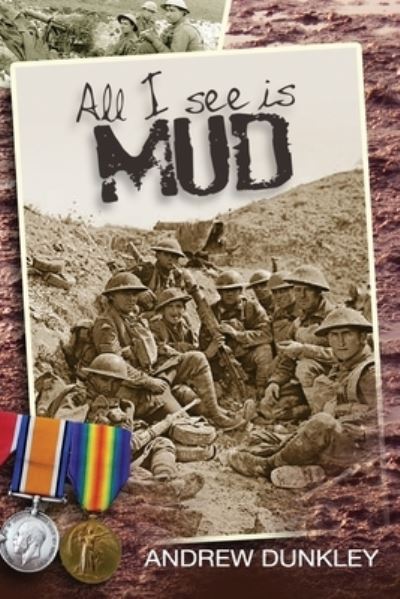 Cover for Andrew Dunkley · All I See Is Mud (Paperback Book) (2021)