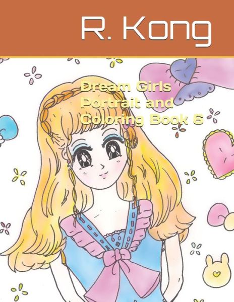 Cover for A H · Dream Girls Portrait and Coloring Book 6 - Dream Girls Collection (Paperback Book) (2021)