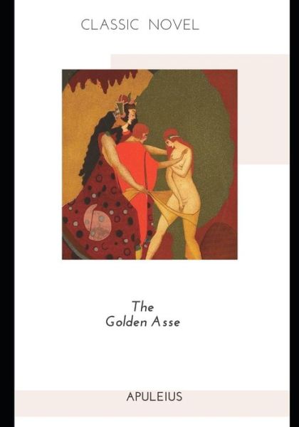 Cover for Apuleius · The Golden Asse (Paperback Book) (2020)